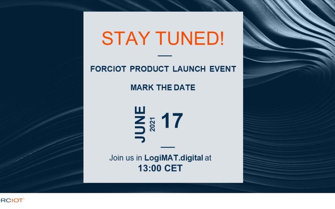 FORCIOT is launching its revolutionary ready-to-use product for logistics at LogiMAT.digital on 17.6. at 13:00 CET